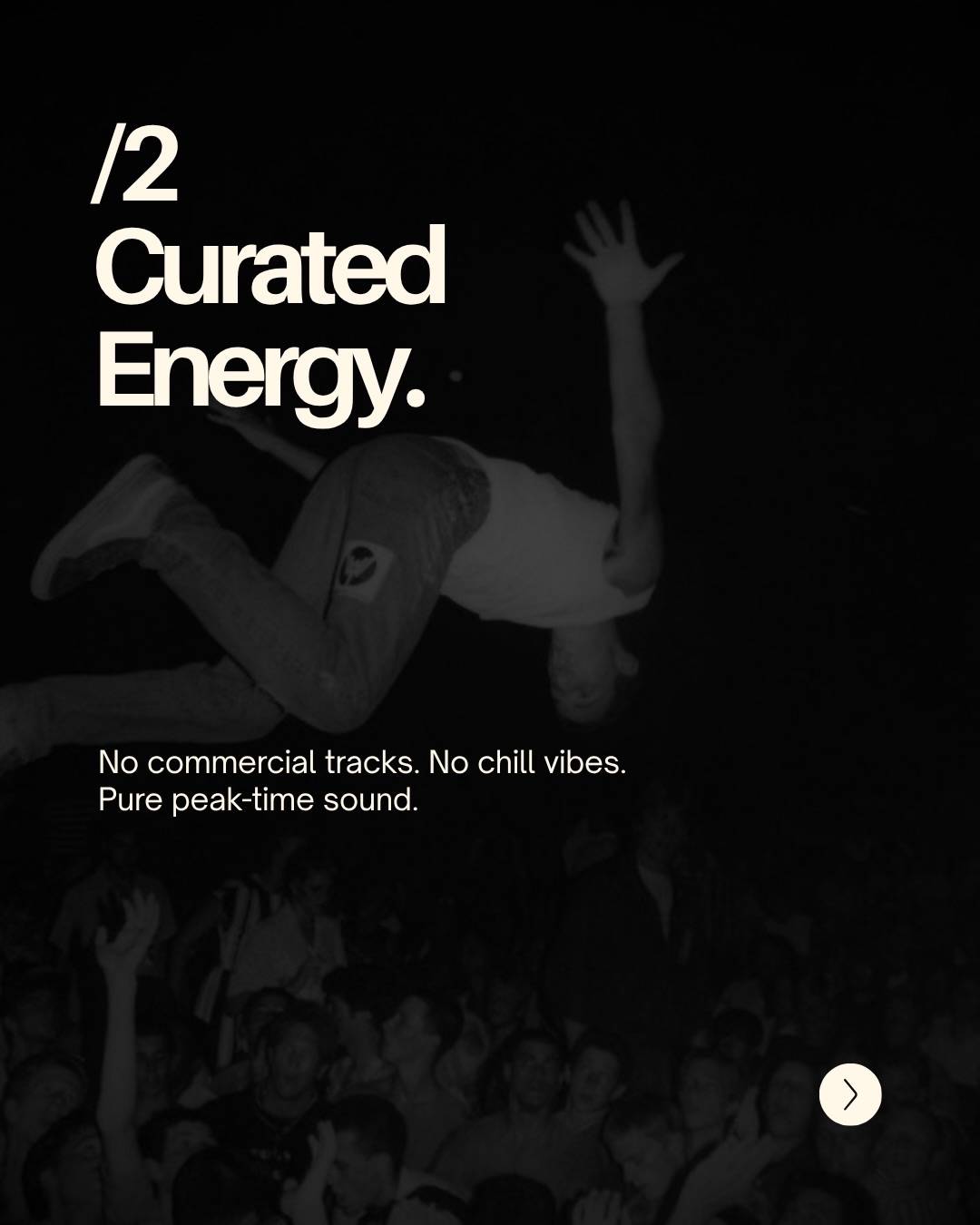 /2 Curated Energy. No commercial tracks. No chill vibes. Pure peak-time sound.