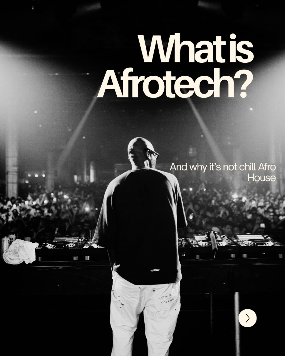 What is Afrotech? And why it's not chill Afro House.